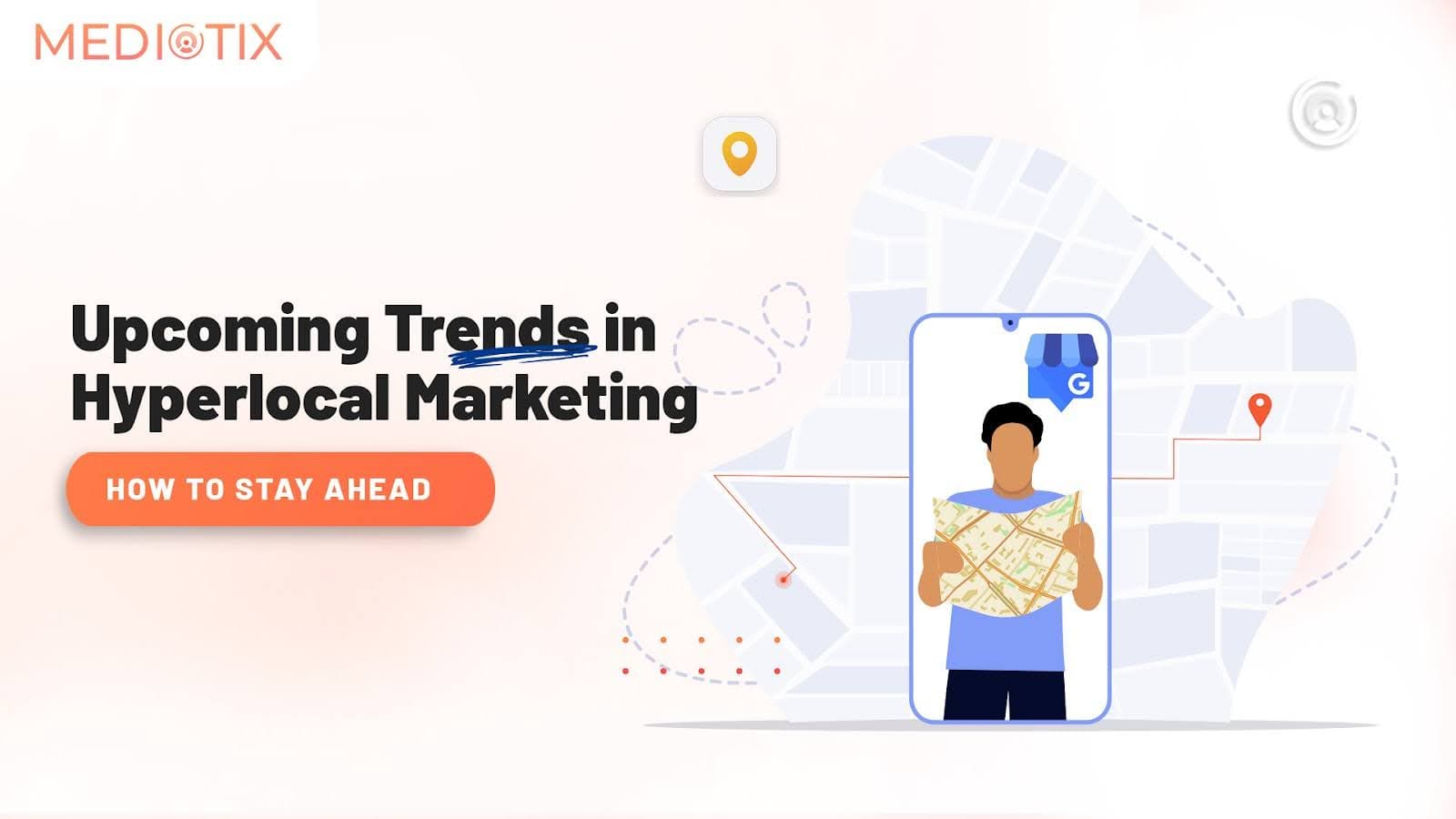 Upcoming Trends in Hyperlocal Marketing  background image